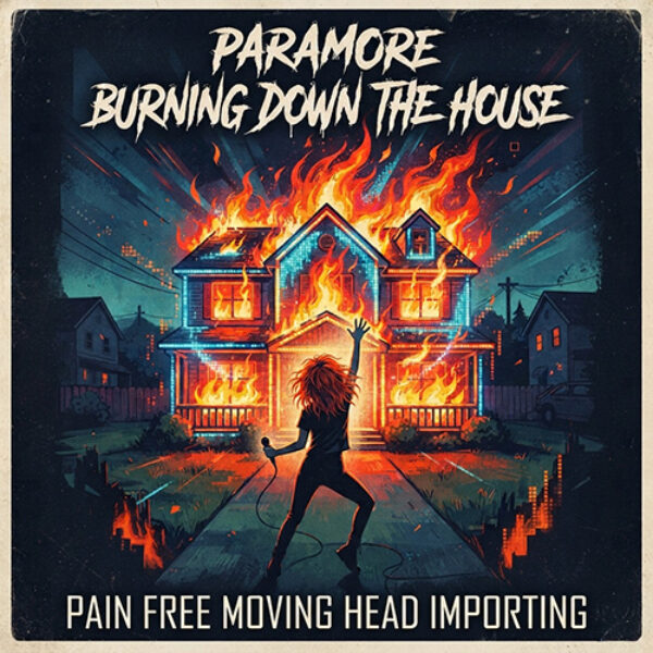 Burning down the House - Paramore